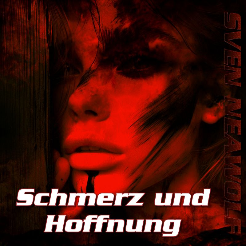 Sven Neawolf | /cover/cover-schmerz-und-hoffnung-800.jpg