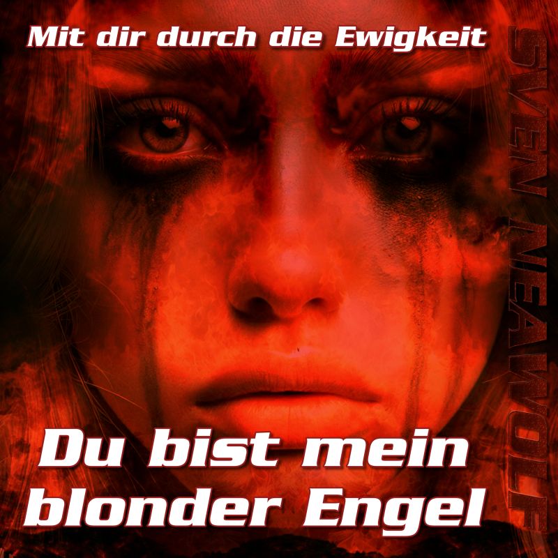 track ... Sven Neawolf ... Du bist mein blonder Engel
