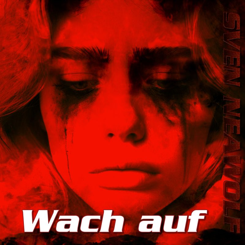 track ... Sven Neawolf ... Wach auf